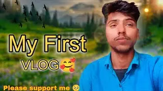 My First vlog 😍 || My first vlog video 2026 || Anil Vloger 