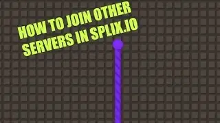 HOW TO JOIN ANY SPLIX.IO SERVER