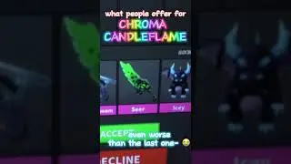 what people offer for chroma candleflame (bad offers) 💀😭