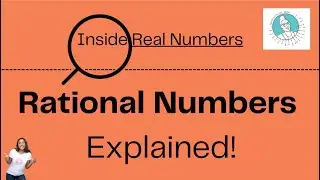 Inside Real Numbers: Rational Numbers Explained! 