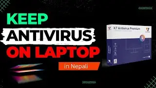 How to keep Antivirus on laptop _K7 Antivirus premiums