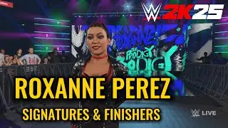 WWE 2K25 Roxanne Perez Signature and Finisher Moves (Gameplay)