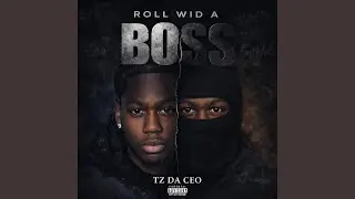 Roll Wid A Boss