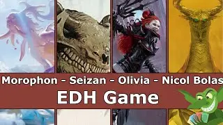 Morophon vs Seizan vs Olivia vs Nicol Bolas EDH / CMDR game play for Magic: The Gathering