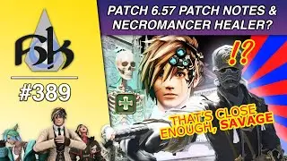 FFXIV Patch 6.57 & Necromancer Healer? | SoH | 