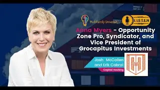 Anna Myers - Opportunity Zone Pro, Syndicator, and Vice President of Grocapitus Investments