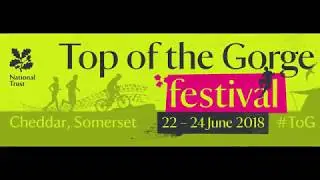 Top of the Gorge Festival - Cheddar Gorge, Somerset from 22-24 June 2018