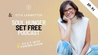 Ep 91: Soul Hunger - Set Free (ft. Otis Ledbetter)