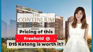 The Continuum: FREEHOLD Mega launch at D15 Pricing $$ & Exit Plan for you!!!