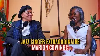 MEET MARION COWINGS The JAZZ SINGER EXTRAORDINAIRE!