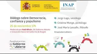 Diálogo sobre Democracia, confianza y populismo #INAPGobiernoAbierto #Aprendizaje_INAP