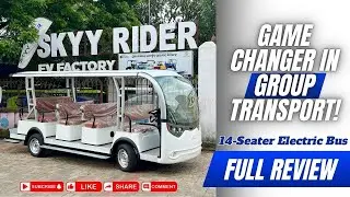 🚐⚡ 14-Seater Electric Bus 😱 | Game Changer in Group Transport | Full Review |