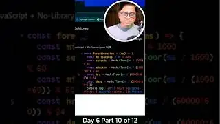 Day 6 Part 10 JavaScript function to receive miliseconds and convert it to days minutes