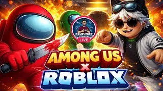 AMONG US × ROBLOX LIVE 🔴 Chaos, Clutch Plays & Full Fun | #amongus  #roblox  #livegaming
