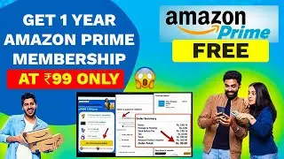 Get 1 Year Amazon Prime Shopping Edition Membership at ₹99 Only 🔥🔥(Actual Price ₹399).😱🤡