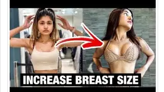 How To Increase Breast Size Naturally (FASTER)