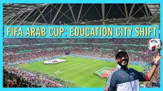 Education City Stadium Volunteer Shift | FIFA Arab Cup 2021 Experience