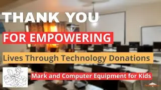 Transforming Learning: Thank You Mark and CEFK for Empowering Students Through Technology