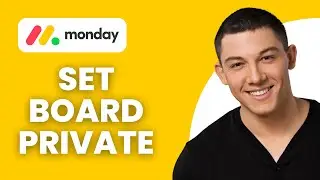 How to Set a Board Private in Monday.com