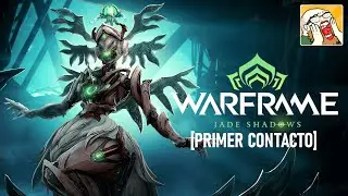 [SPOILERS] Warframe | Sombra de Jade