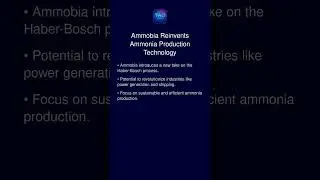 Ammobia Reinvents Ammonia Production Technology