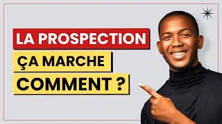 Prospection définition : qu'est ce que la prospection ?