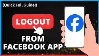 How to Logout from Facebook App [2024] : Easy Step-by-Step Guide