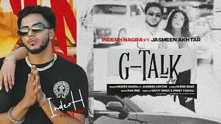 G-Talk II InderH Nagra II Shree Brar II Jasmeen Akhtar II Ravi RBS II