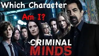What Criminal Minds Character Am I? | Sarah Halina