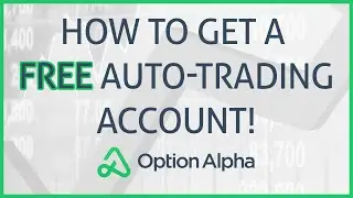 Limited Time! Get a Free Option Alpha Account! Try This Awesome Auto-Trading Platform!