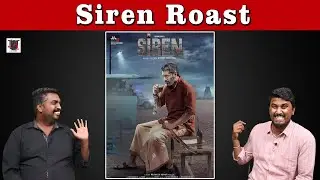 Siren Roast | Jayam Ravi, Keerthy Suresh | G.V. Prakash Kumar |Uu2 brutus Galata