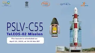 Launch of PSLV C55   TeLEOS 2 Mission