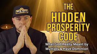 The Hidden Prosperity Code: What God Really Meant by ‘Multiply and Have Dominion’
