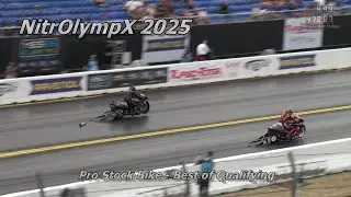 NitrOlympX 2025 &ndash; Pro Stock Bike Qualifying | Best Runs