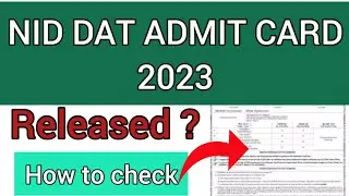 NID DAT Admit Card 2023 | How To Check NID DAT 2023 Admit Card