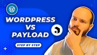 Payload CMS vs WordPress: Why I Made the Switch (Pros & Cons Explained)