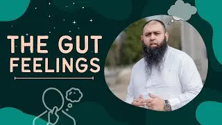 Islamic Perspective on Following Your Gut Feelings