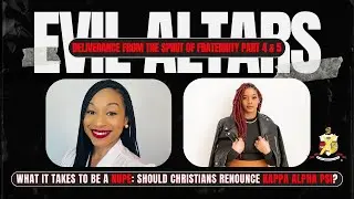 Christians in Kappa Alpha Psi: Confronting Idolatry, Rituals, Delphic Shrines, & Witchcraft #REPOST