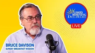 Community Roundtable: Inside Sunday Breakfast Mission&rsquo;s Impact | Good Morning Delaware