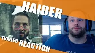 Back-2-Back Shakespeare Reactions: HAIDER [Hamlet Adaptation]