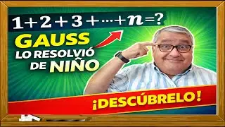 El Truco Genial Detrás de 1 + 2 + 3 + … + 100 | Método Secreto de Gauss
