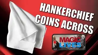 Hankerchief Coins Across | A Part Of Craig 's Hankerchief Close Up Act