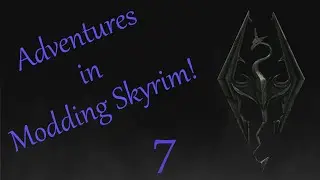 Adventures in Modding 7:  Staying Clean AND Alive in Skyrim!
