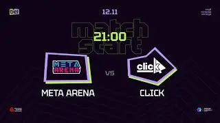 Belarusian Esports League | День 3 | META Arena vs Click