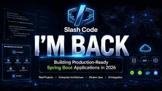 I'm Back! 🚀 Let's Build Production-Ready Spring Boot Applications in 2026 | Slash Code