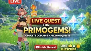 🔴 LIVE Primogem Farming from Archon Quest Domains! 💎 F2P Genshin Impact Grind Krishoftehvat