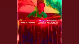 Dub Folk in Recklinghausen 5 (Instrumental)