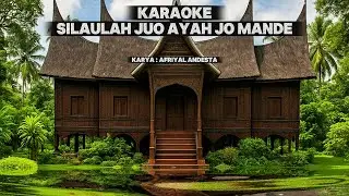 KARAOKE - Afriyal Andesta - SILAULAH JUO AYAH JO MANDE ( Official Music Video )