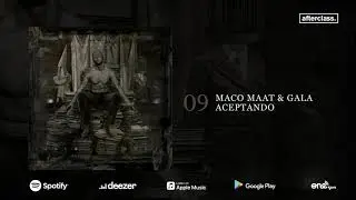 Maco Maat & Gala - Aceptando (Audio Oficial)
