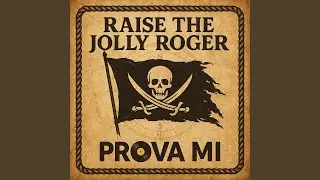 Raise the Jolly Roger